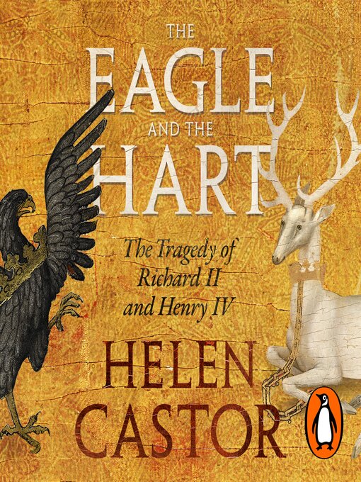 Title details for The Eagle and the Hart by Helen Castor - Wait list